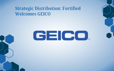 STRATEGIC DISTRIBUTION: FORTIFIED WELCOMES GEICO