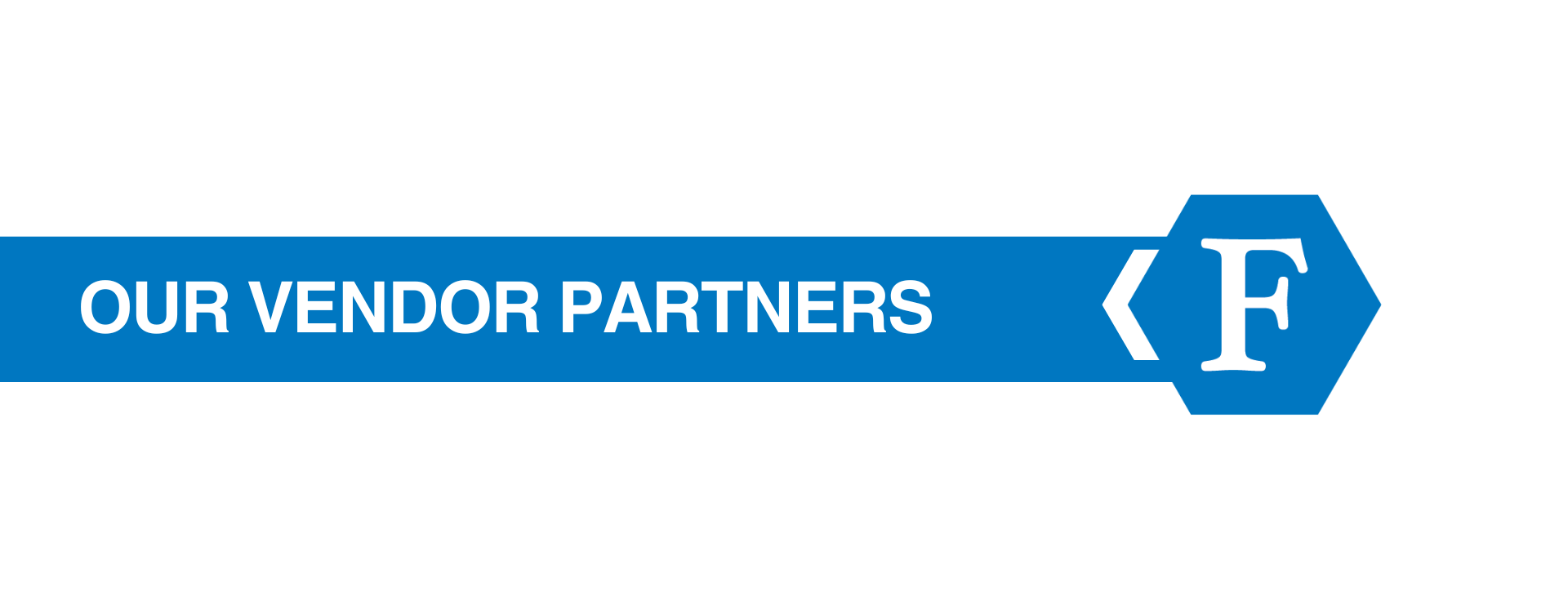 Fortified Vendors Banner - www.fortifiedagencies.com