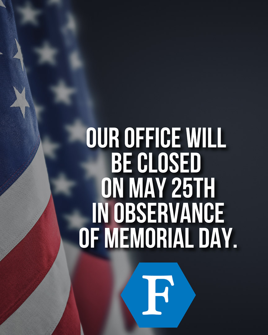 Our office will be closed on may 25th in observance of Memorial Day - www.fortifiedagencies.com